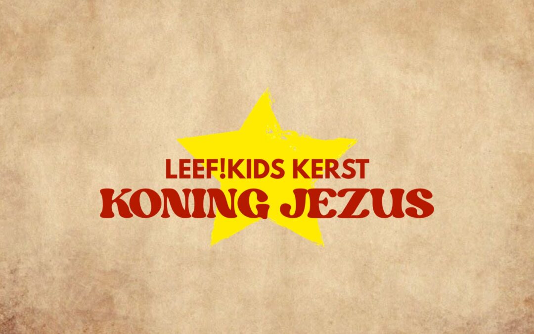LEEF! Kidskerstfeest